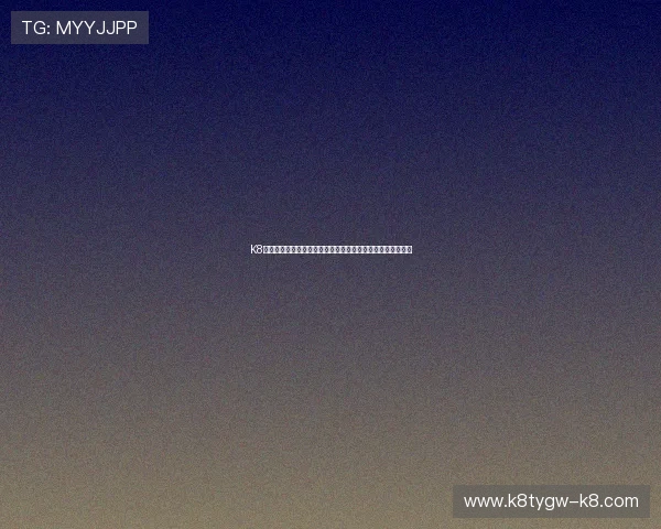 K8凯发真人视讯平台的用户评价与口碑分析,真实玩家体验分享 K8凯发真人视讯平台的用户评价与口碑分析,真实玩家体验分享